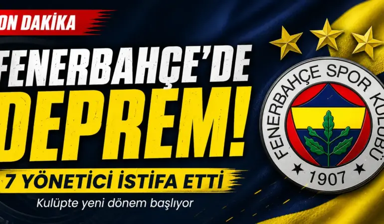 Sarı-Lacivertlilerde Şok Gelişme! Yönetimde Taşlar Yerinden Oynadı