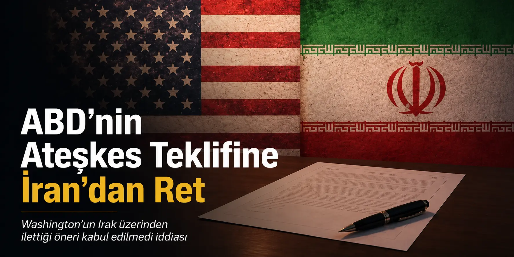 Orta Doğu’da Krizi Büyütecek İddia! İran, ABD’nin Teklifini Reddetti