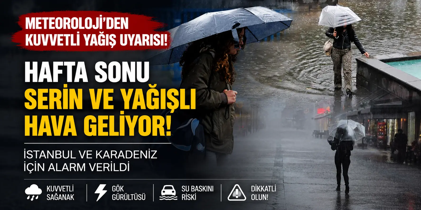 Meteoroloji Tarih Verdi! İstanbul ve Karadeniz’de Gök Gürültülü Yağış Bekleniyor