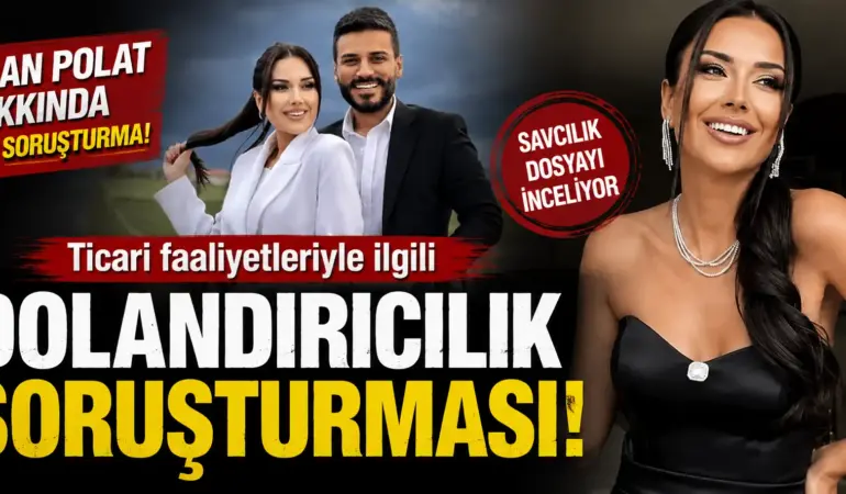 Polat Cephesinde Sular Durulmuyor! Dilan Polat Hakkında Yeni Soruşturma
