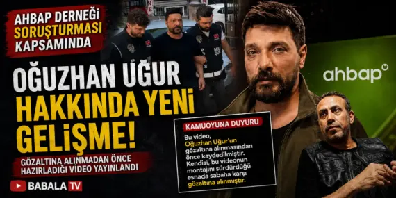 Oğuzhan Uğur Dosyasında Yeni Gelişme! Gözaltı Öncesi Kaydı Ortaya Çıktı