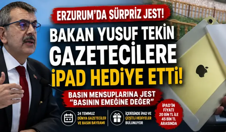 Bakan Yusuf Tekin’den Dikkat Çeken Jest! Gazetecilere iPad Hediye Etti