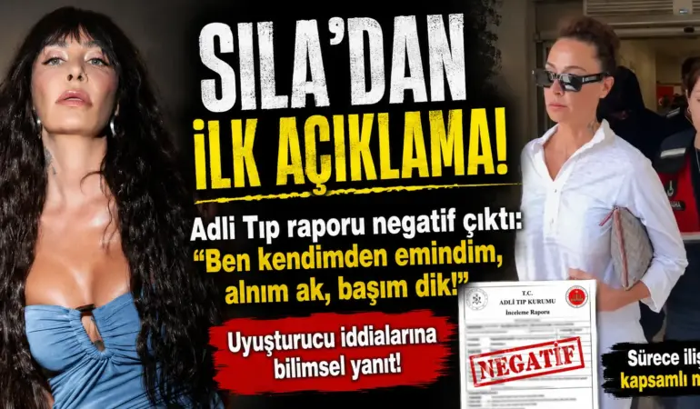 Uyuşturucu iddiaları çöktü! Sıla sessizliğini tek cümleyle bozdu