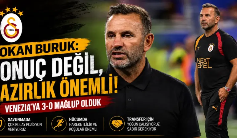 Venezia yenilgisi sonrası Okan Buruk patladı! “Hazır değiliz”