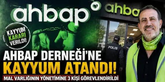 Ahbap Derneği’ne kayyum atandı! Soruşturmada kritik gelişme