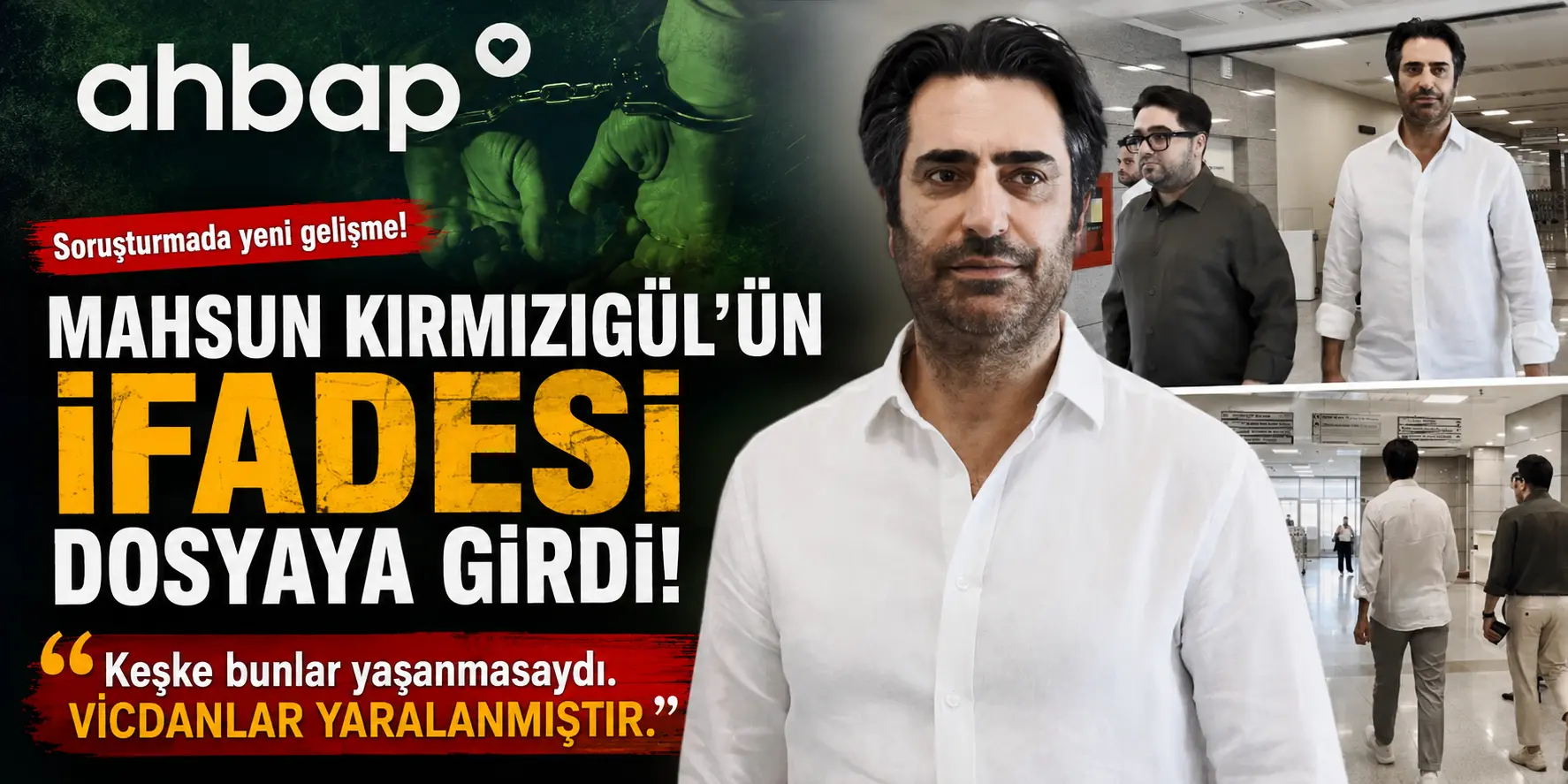 Mahsun Kırmızıgül’den olay sözler! Ahbap soruşturmasında dikkat çeken ifade