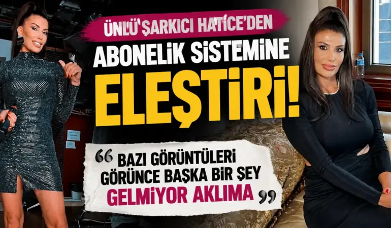 Hatice’den sosyal medyayı karıştıran sözler: İsim vermeden eleştirdi