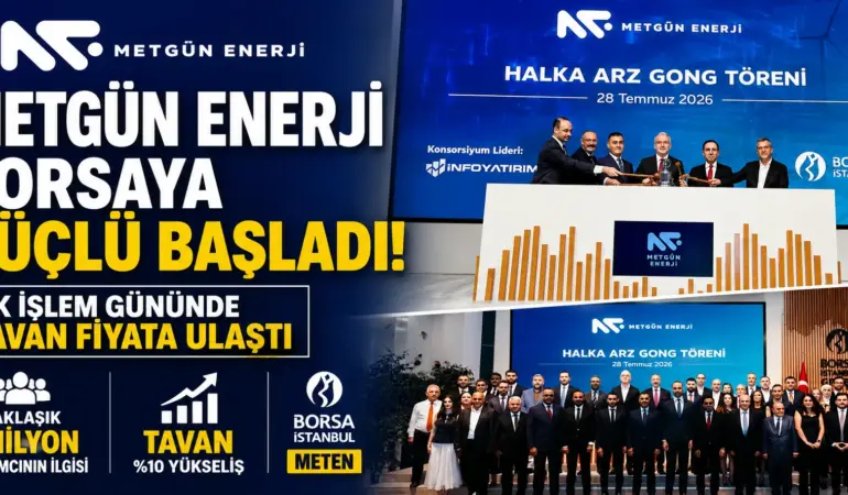 Borsada büyük ilgi! Metgün Enerji hisseleri ilk günden zirveye çıktı
