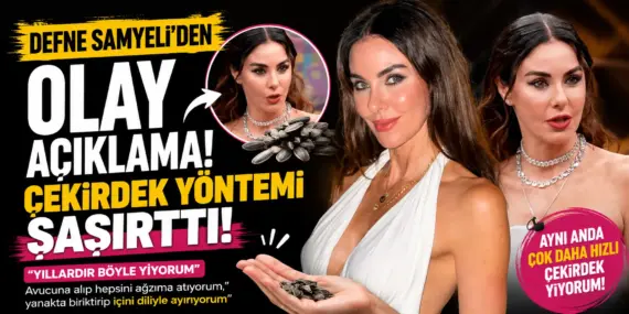 Defne Samyeli’nin Çekirdek Sırrı Ortaya Çıktı! Sosyal Medya Bu Yöntemi Konuşuyor