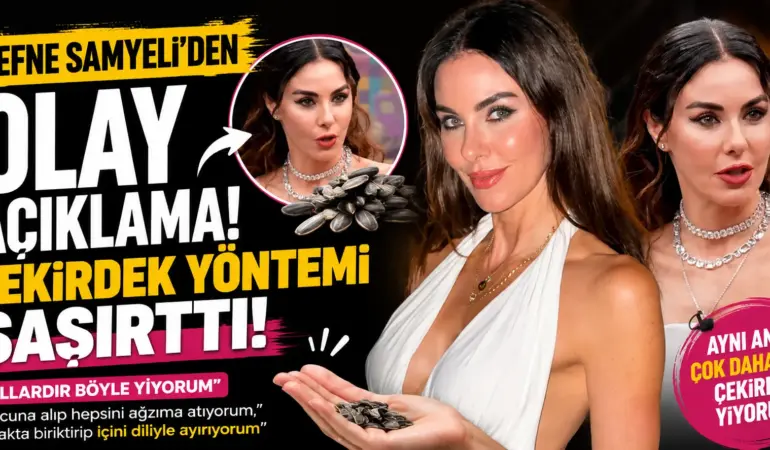 Defne Samyeli’nin Çekirdek Sırrı Ortaya Çıktı! Sosyal Medya Bu Yöntemi Konuşuyor
