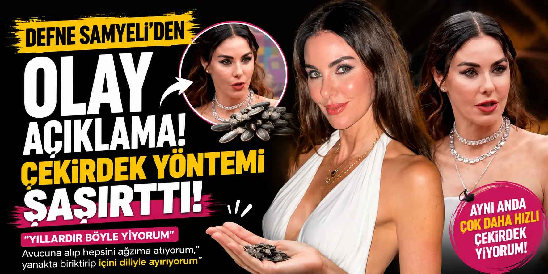 Defne Samyeli’nin Çekirdek Sırrı Ortaya Çıktı! Sosyal Medya Bu Yöntemi Konuşuyor