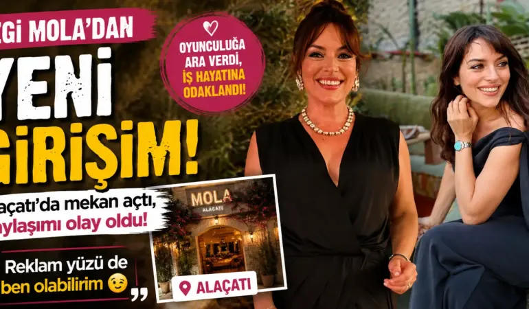 Ekranlara Veda Etti İddiası! Ezgi Mola’nın Yeni Mesleği Ortaya Çıktı