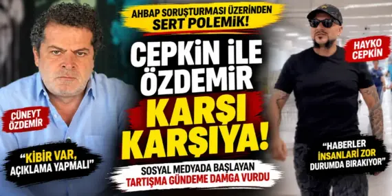 Ahbap Soruşturmasında Gerginlik! Hayko Cepkin Ve Cüneyt Özdemir’den Sert Sözler