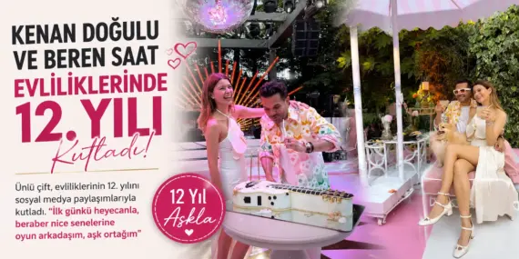 Kenan Doğulu’dan Beren Saat’e Duygusal Mesaj! 12 Yıllık Aşkını Böyle Kutladı