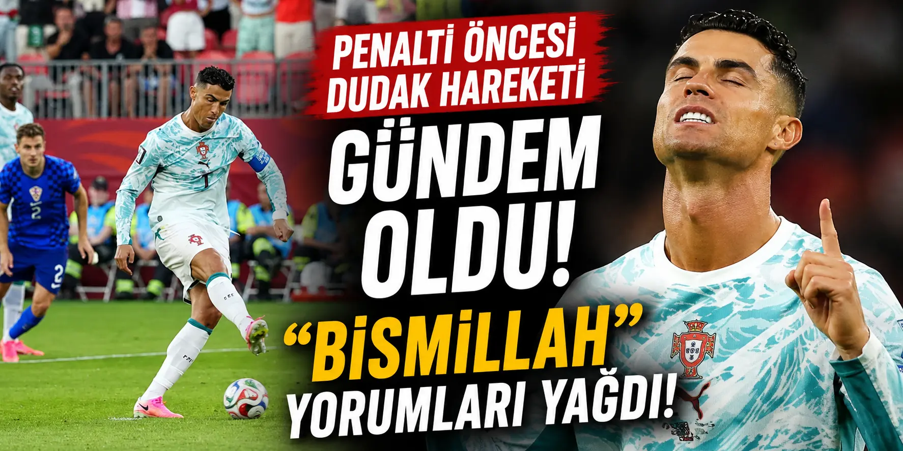 Ronaldo’nun Penaltı Anı Gündem Yarattı! Dudak Hareketi Viral Oldu