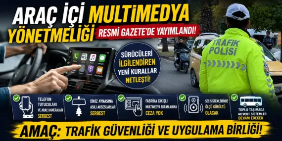 Resmen Yürürlüğe Girdi! Araç İçi Multimedyada Yeni Dönem Başladı