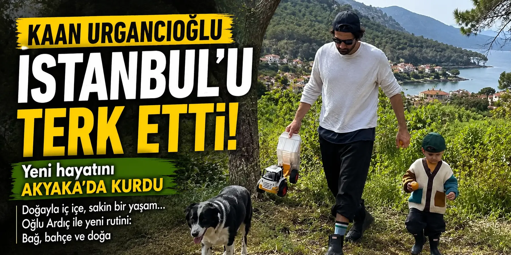 Şöhreti Değil Huzuru Seçti! Kaan Urgancıoğlu’nun Yeni Yaşamı Şaşırttı