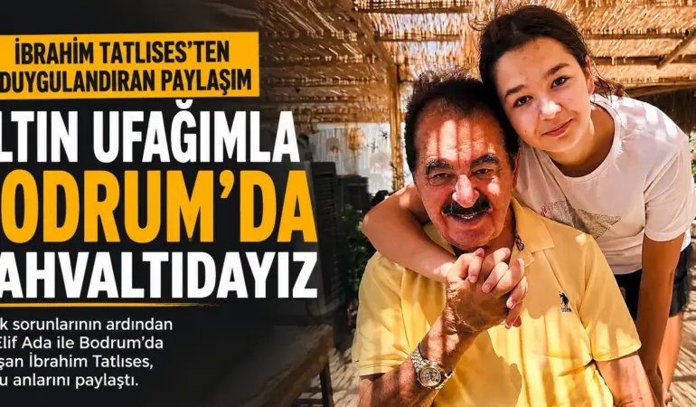 İbrahim Tatlıses’ten Duygulandıran Kare! Kızı Elif Ada’nın Son Hali Gündem Oldu