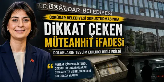 Ruhsat Karşılığı Milyonluk İddia! Üsküdar Soruşturmasında Dikkat Çeken Detay