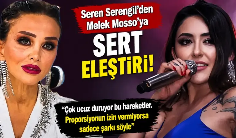 Melek Mosso’nun Dansı Olay Oldu! Seren Serengil’den Tepki Çeken Yorum