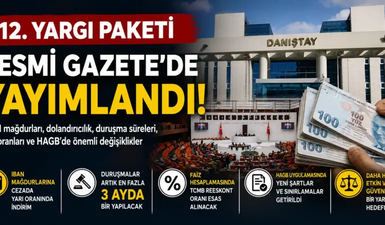 Mahkemelerde Kartlar Yeniden Dağıtılıyor! 12. Yargı Paketi Yürürlükte