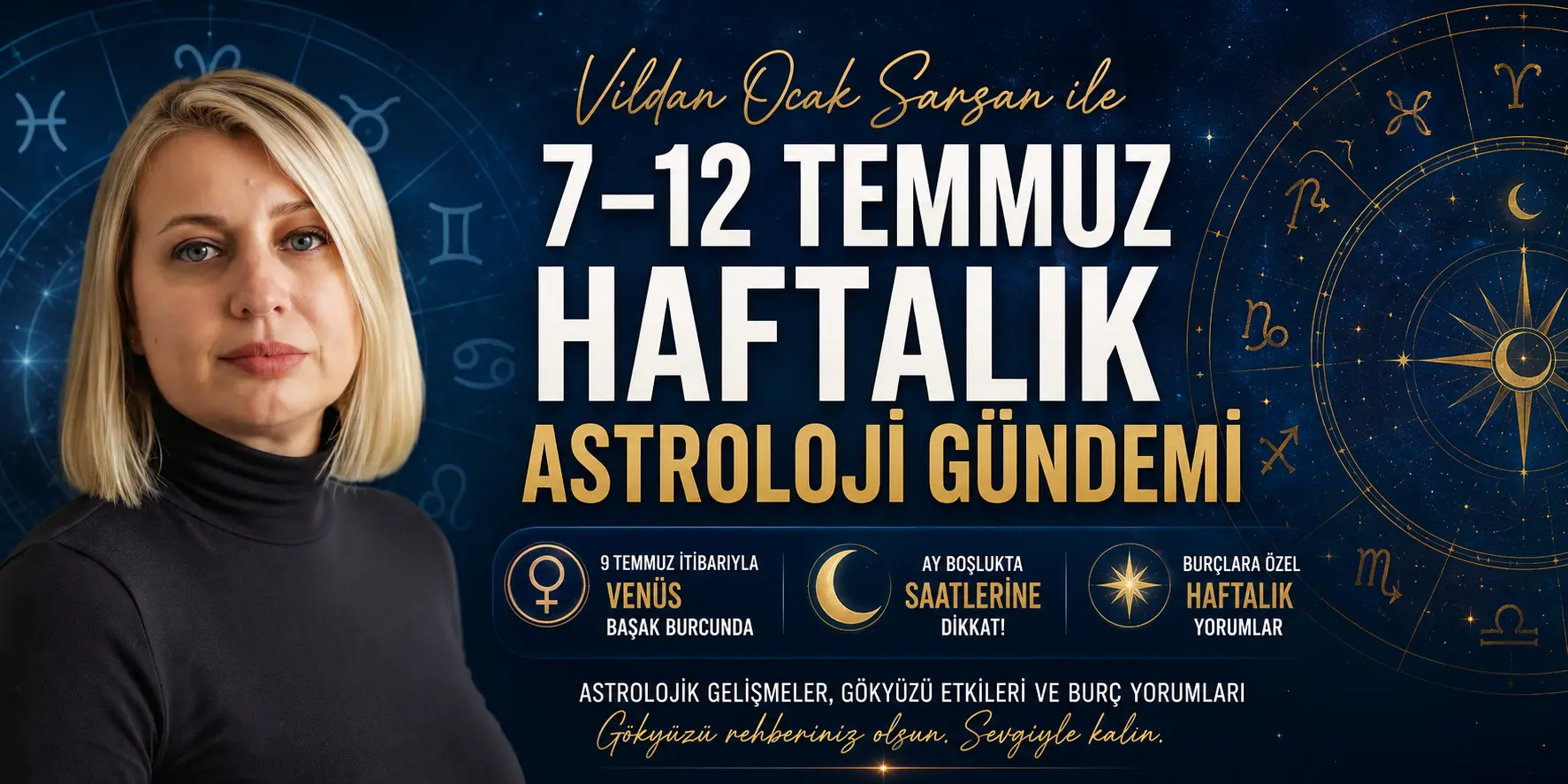 7–12 Temmuz Haftalık Astroloji Gündemi