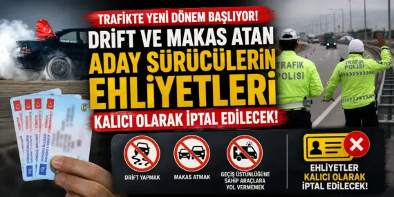 Trafikte Yeni Dönem! Drift ve Makas Atanın Ehliyeti Tek Kalemde İptal Edilecek