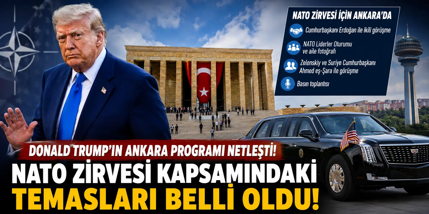 Trump’ın Ankara Programı Belli Oldu! Anıtkabir Detayı Gündem Yarattı