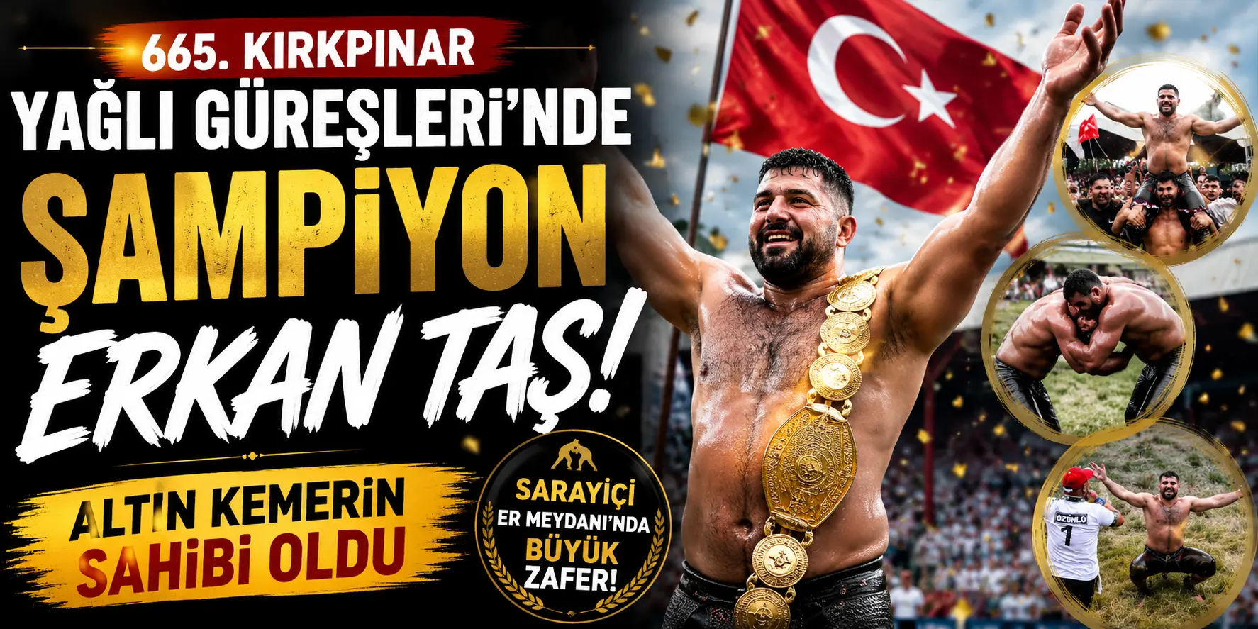 665. Kırkpınar’da Nefes Kesen Final! Şampiyon Son Dakikada Belli Oldu