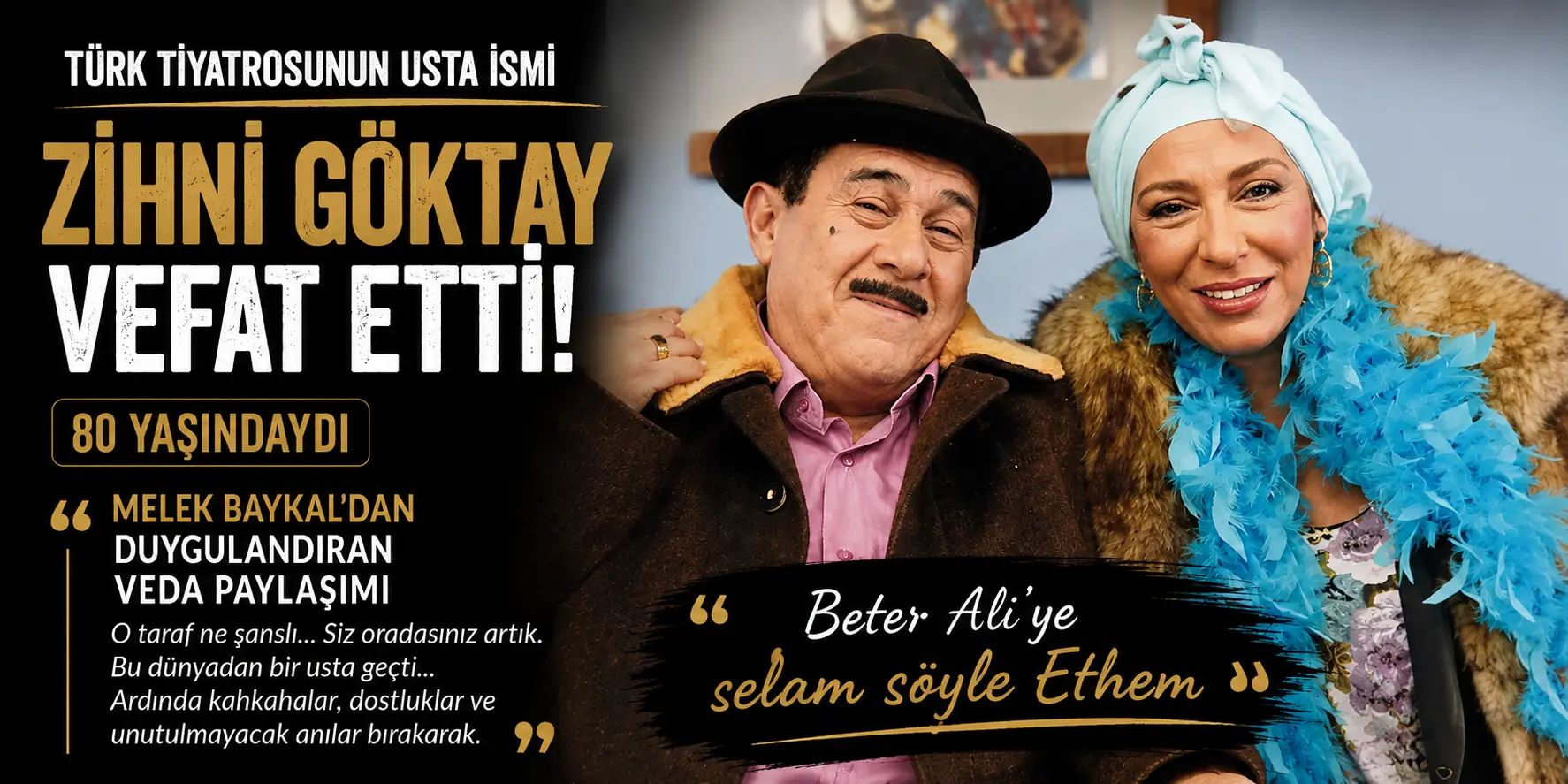 Melek Baykal’dan Zihni Göktay paylaşımı!