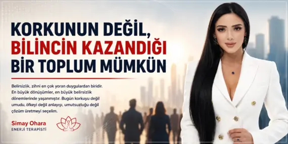 Korkunun Değil, Bilincin Kazandığı Bir Toplum Mümkün