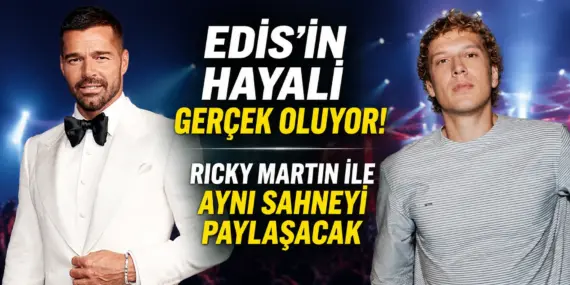 Edis Zirveye Çıktı! Dünyaca Ünlü Ricky Martin’le Aynı Sahnede