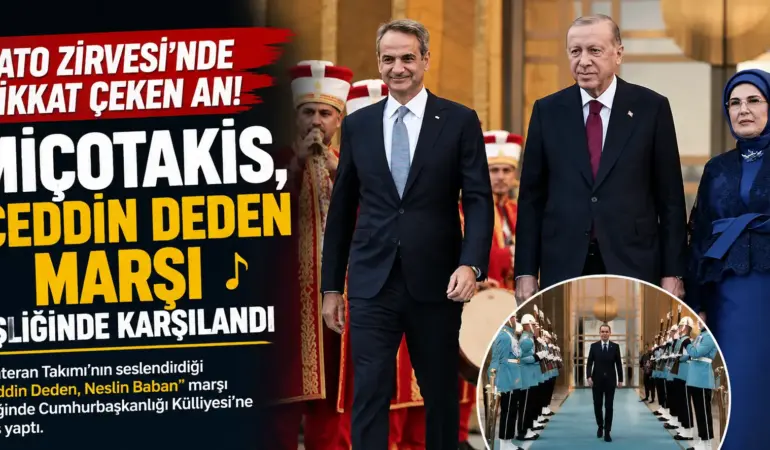 NATO Zirvesi’nde Gündem Olan An! Miçotakis ‘Ceddin Deden’ Marşıyla Karşılandı