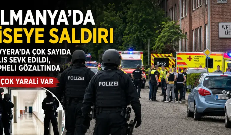 Bavyera’da Okulda Korku Dolu Anlar! Saldırı Sonrası Alarm Verildi