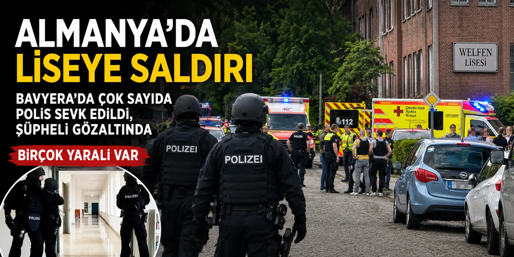 Bavyera’da Okulda Korku Dolu Anlar! Saldırı Sonrası Alarm Verildi