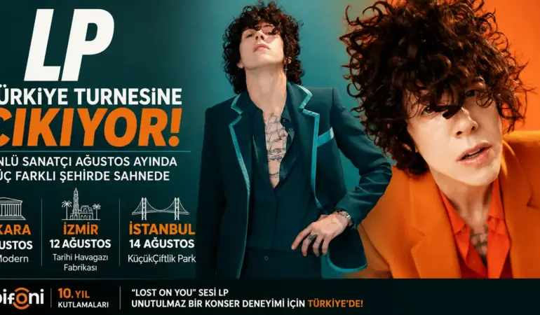 Dünya Yıldızı LP Türkiye’ye Geliyor! Üç Dev Konser İçin Geri Sayım Başladı