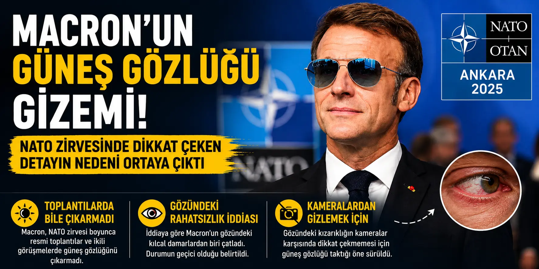 Macron’un Gözlük Sırrı Ortaya Çıktı! NATO Zirvesinde Herkes Bu Detayı Konuştu