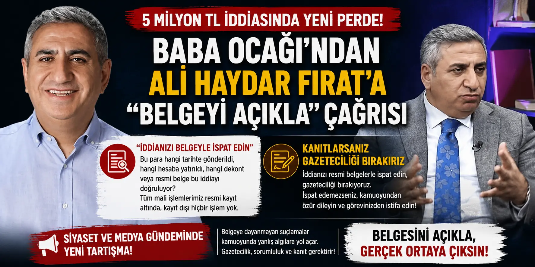 5 Milyon TL İddiasında Büyük Rest! Baba Ocağı’ndan Ali Haydar Fırat’a “Belgeyi Açıkla” Çıkışı