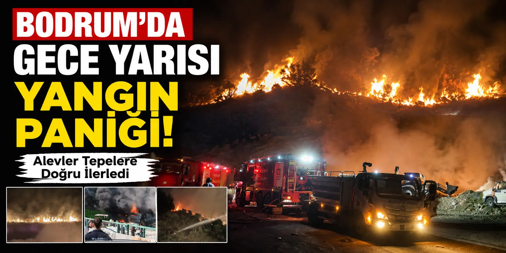 Bodrum Alevlere Teslim Oluyordu! Ekipler Seferber Edildi