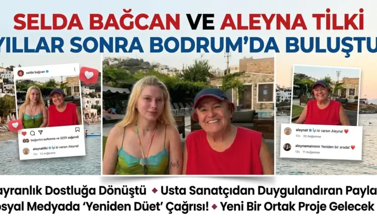 Bodrum’da Sürpriz Buluşma! Selda Bağcan ve Aleyna Tilki Gündem Oldu