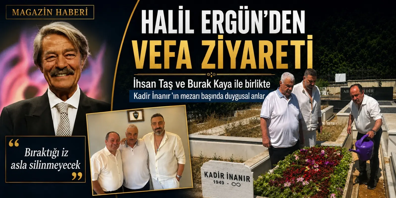 HALİL ERGÜN’DEN VEFA ZİYARETİ