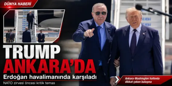 Trump Ankara’da! Erdoğan Karşıladı, Dünyanın Gözü Kritik Görüşmede