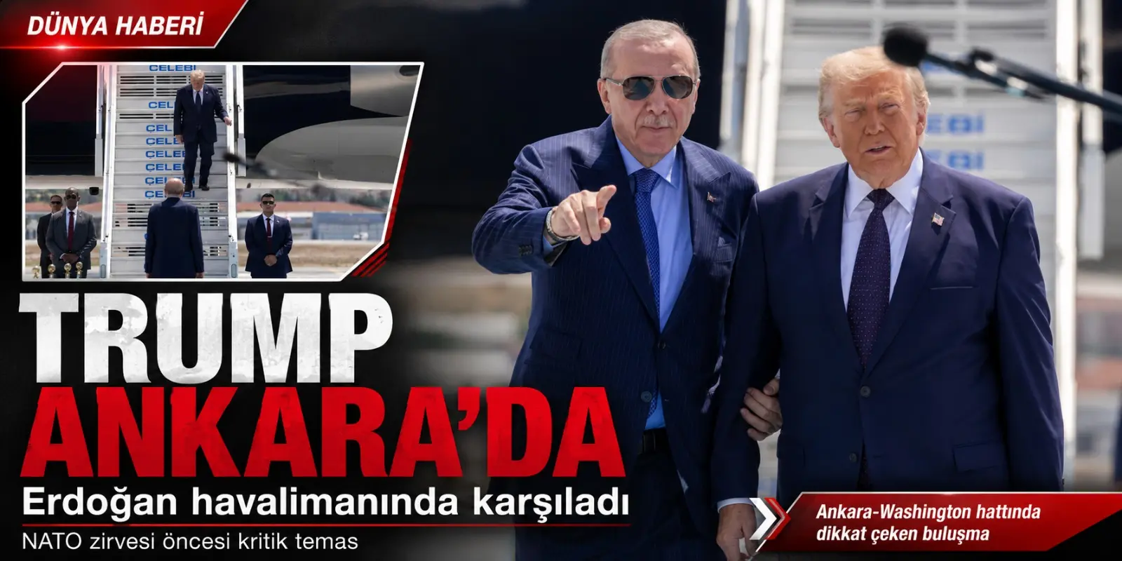 Trump Ankara’da! Erdoğan Karşıladı, Dünyanın Gözü Kritik Görüşmede