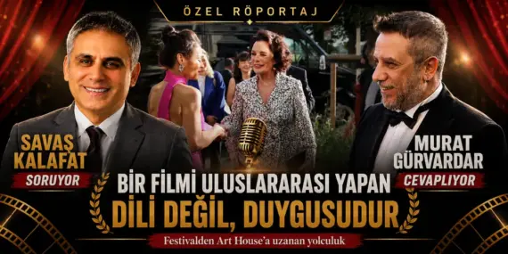 Savaş Kalafat soruyor, Ünlü Senarist/Yönetmen Murat Gürvardar Cevaplıyor…