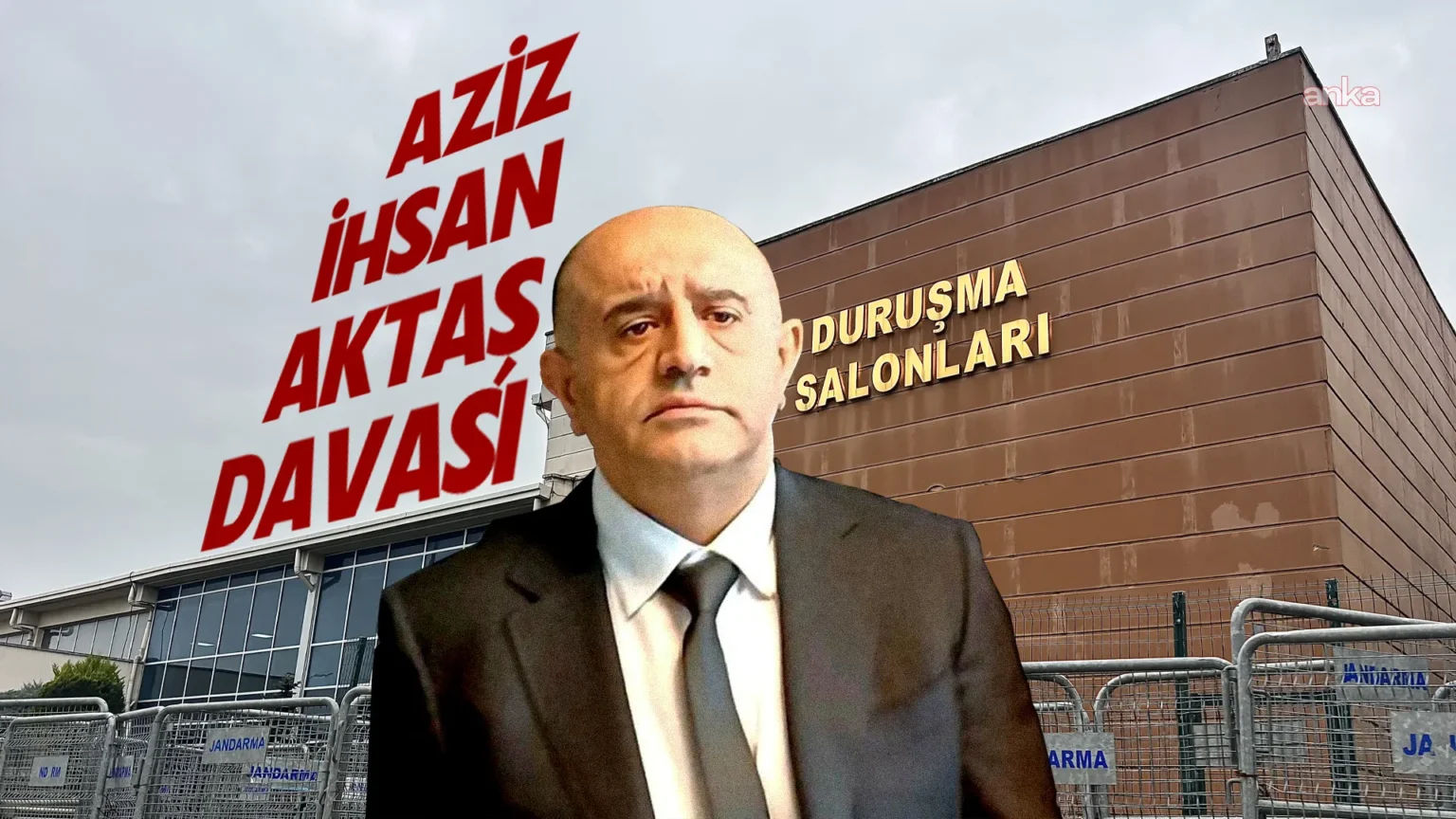 Aziz İhsan Aktaş Davasında Karar! El Konulan Şirketleri İade Edilecek