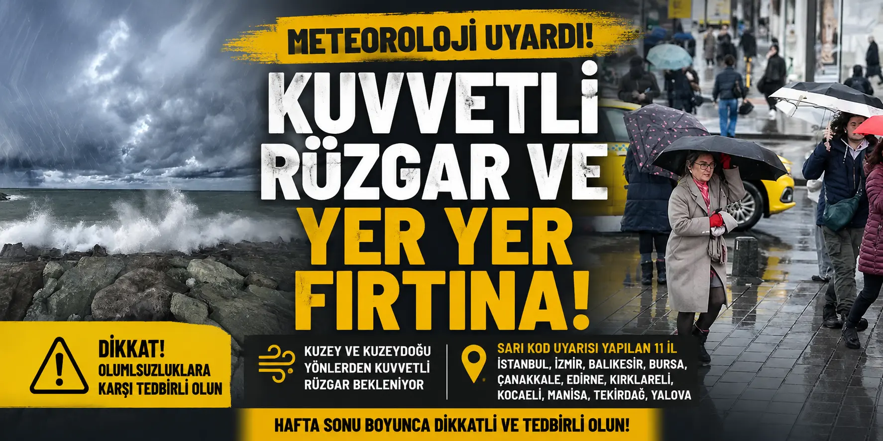İstanbul İçin Kritik Uyarı: Kuvvetli Rüzgar ve Fırtına Kapıda