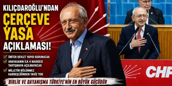 Kılıçdaroğlu Noktayı Koydu: “Türkiye’nin Birliği Kırmızı Çizgimizdir”