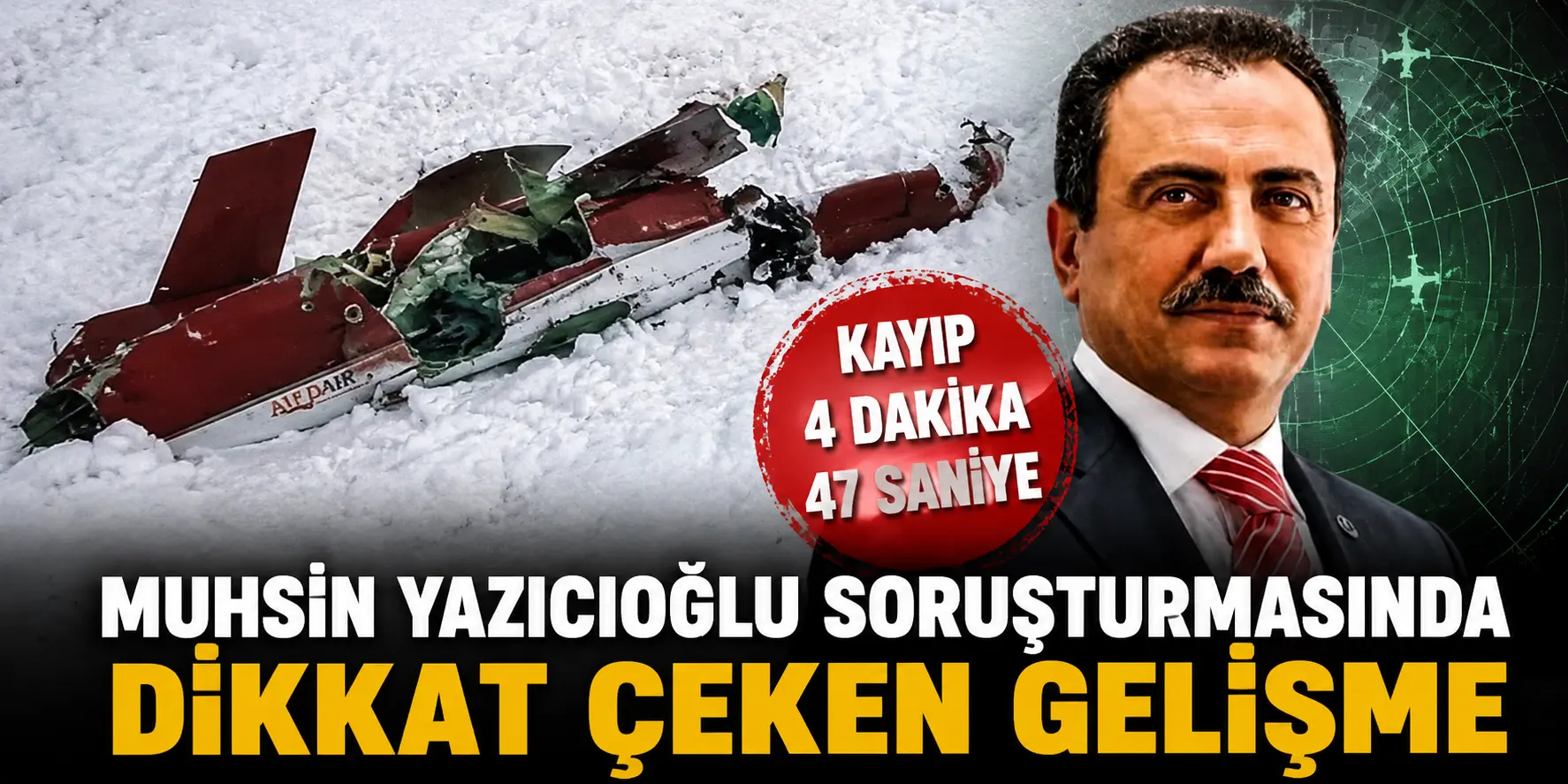 Muhsin Yazıcıoğlu Dosyasında Kritik Gelişme! Kayıp 4 Dakika 47 Saniye Mercek Altında