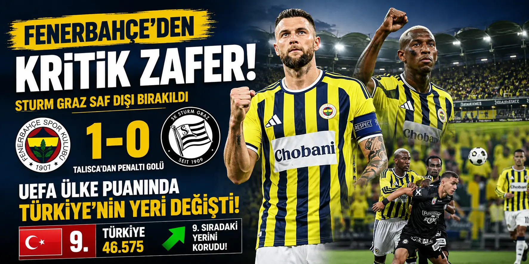 Sturm Graz engeli aşıldı! Fenerbahçe’nin zaferi ülke puanına can suyu oldu