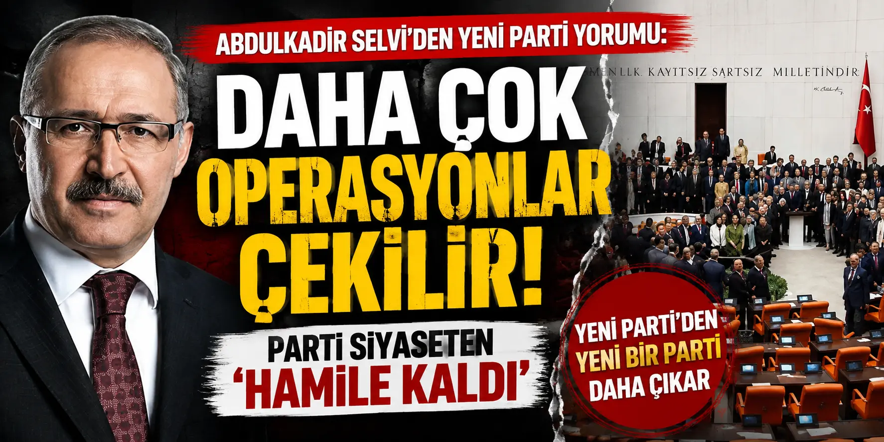 Siyaseti Sarsacak İddia! Abdulkadir Selvi Yeni Parti’nin Geleceğini Yazdı